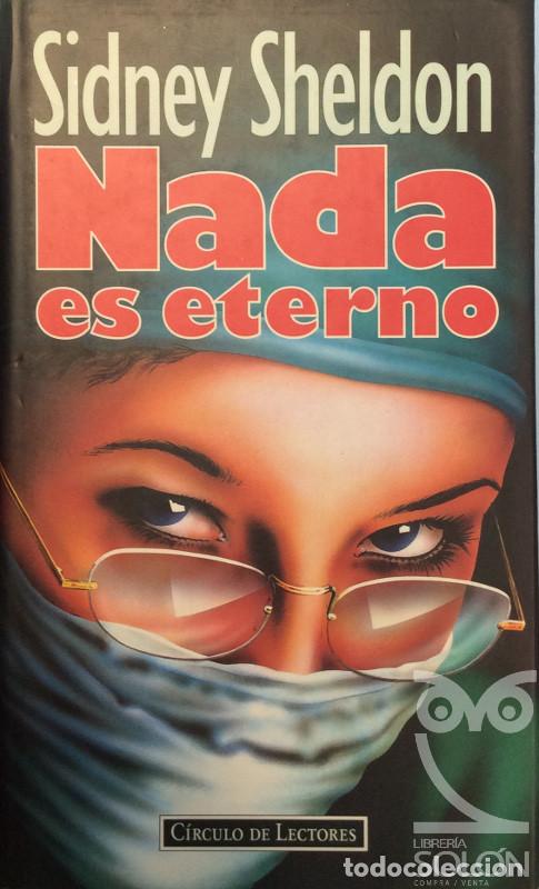 Libros: Nada es eterno - Sidney Sheldon - Foto 1