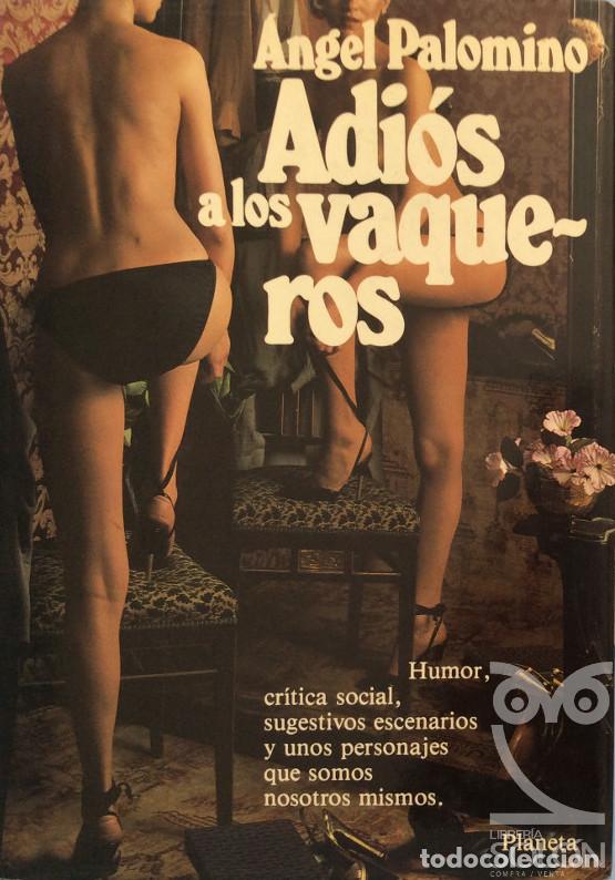 Libros: Adi&oacute;s a los vaqueros - Angel Palomino - Foto 1