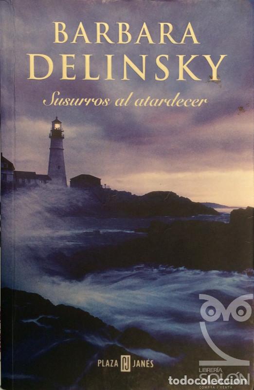 Libros: Susurros al atardecer - Barbara Delinsky - Foto 1