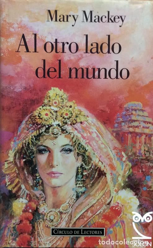 Libros: Al otro lado del mundo - Mary Mackey - Foto 1
