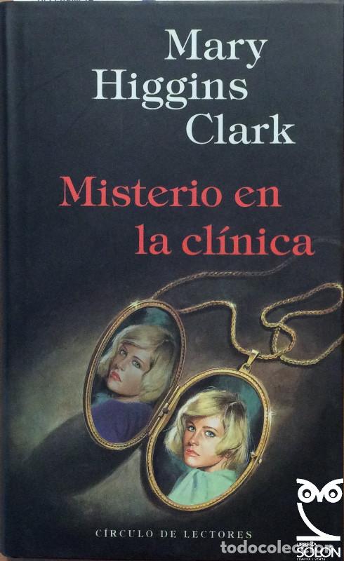 Libros: Misterio en la cl&iacute;nica - Mary Higgins Clark - Foto 1