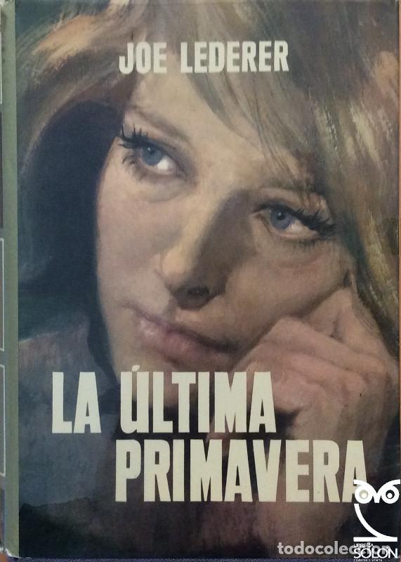 Libros: La &uacute;ltima primavera - Joe Lederer - Foto 1