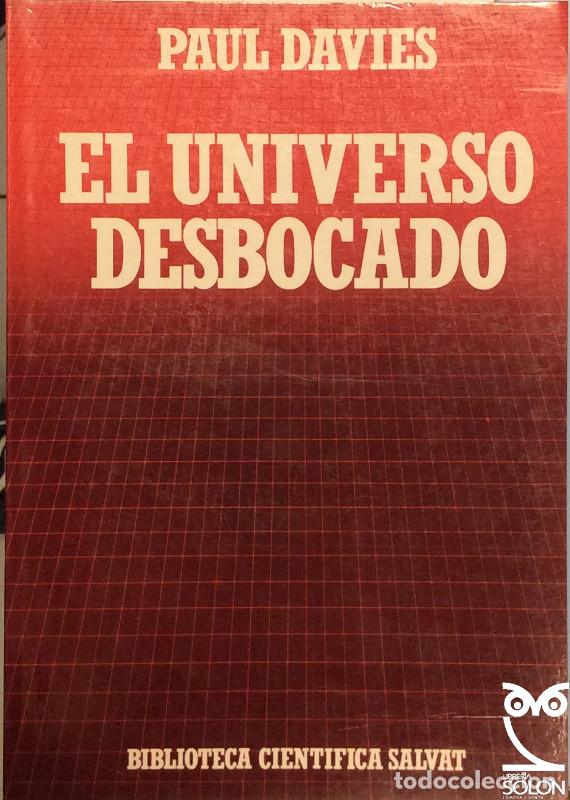 Libros: El universo desbocado - Paul Davies - Foto 1