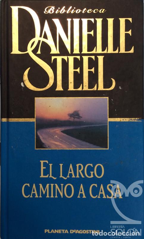 Libros: El largo camino a casa - Danielle Steel - Foto 1