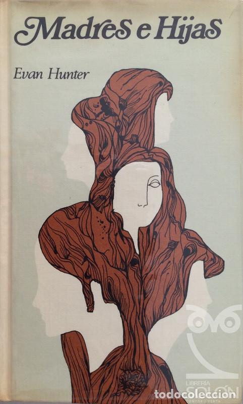 Libros: Madres e Hijas - Evan Hunter - Foto 1
