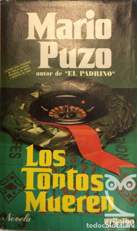 Libros: Los tontos mueren - Mario Puzo - Foto 1