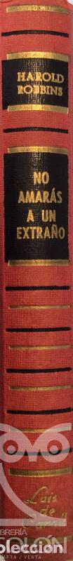 Libros: No amar&aacute;s a un extra&ntilde;o - Harold Robbins - Foto 2