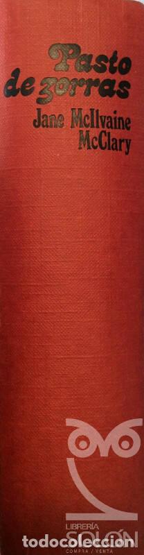 Libros: Pasto de zorras - Jane Mcilvaine McClary - Foto 2
