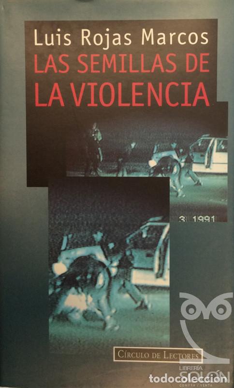 Libros: Las semillas de la violencia - Luis Rojas Marcos - Foto 1