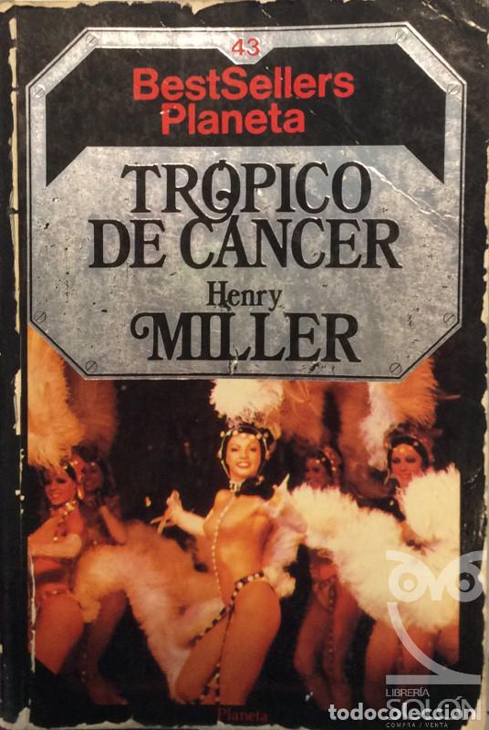 Libros: Tr&oacute;pico de c&aacute;ncer - Henry Miller - Foto 1