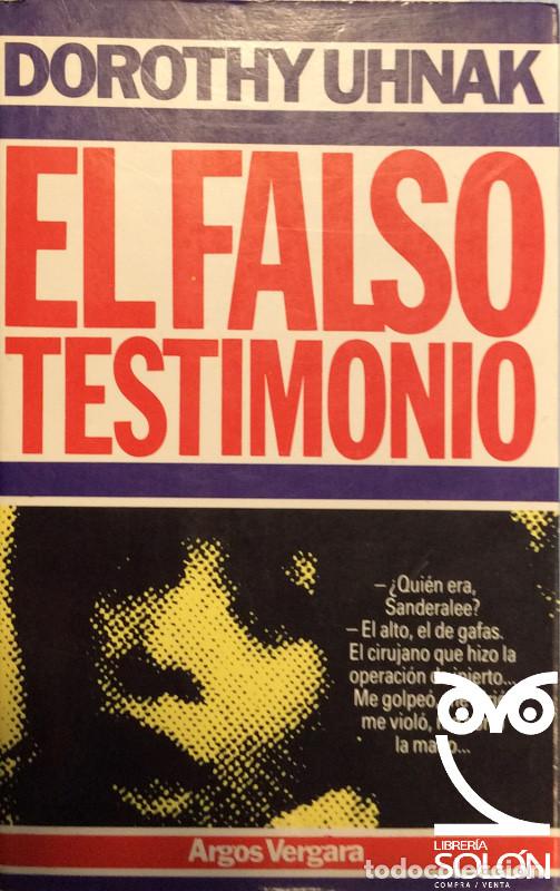 Libros: El falso testimonio - Dorothy Uhnak - Foto 1