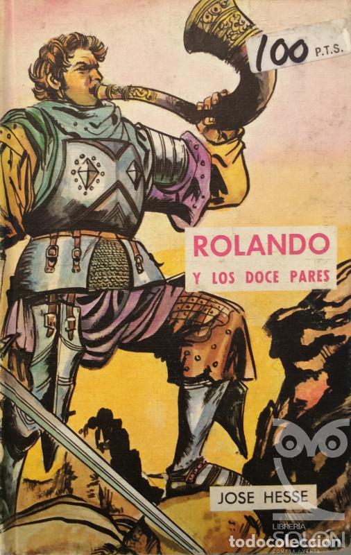Libros: Rolando y los Doce Pares - Jose Hesse - Foto 1