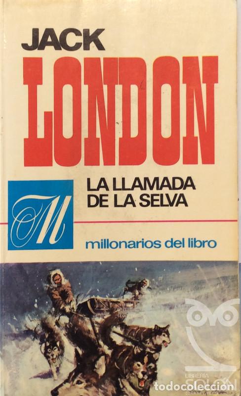 Libros: La llamada de la selva - Jack London - Foto 1