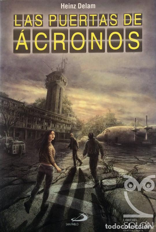 Libros: Las puertas de &Aacute;cronos - Heinz Delam - Foto 1