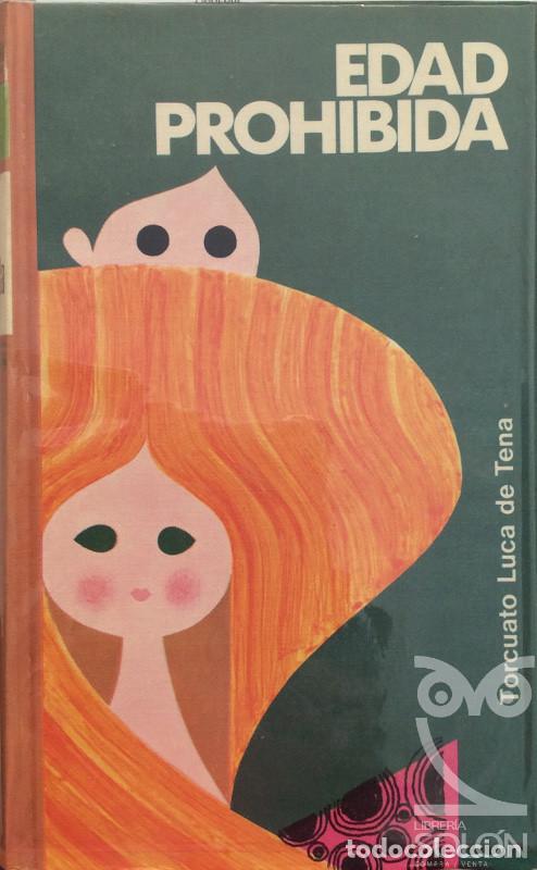 Libros: Edad prohibida - Torcuato Luca de Tena - Foto 1