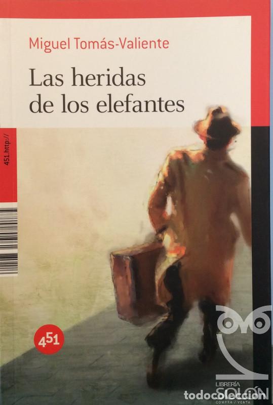 Libros: Las heridas de los elefantes - Miguel Tom&aacute;s-Valiente - Foto 1