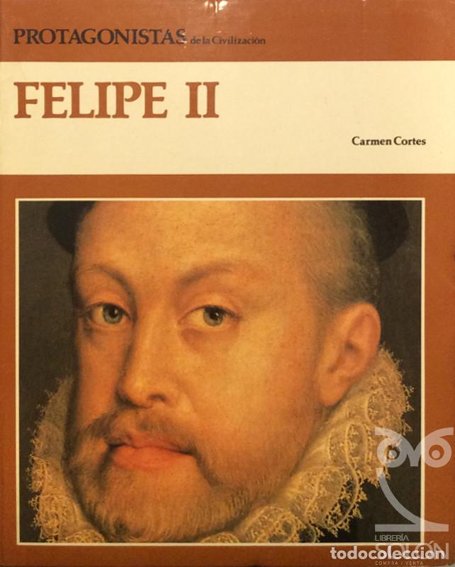 Libros: Felipe II - Carmen Cortes - Foto 1