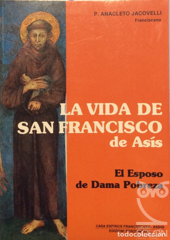 Libros: La vida de San Francisco de As&iacute;s - Anacleto Jacovelli - Foto 1