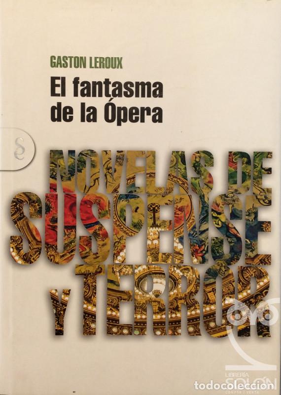Libros: El fantasma de la &oacute;pera - Gaston Leroux - Foto 1
