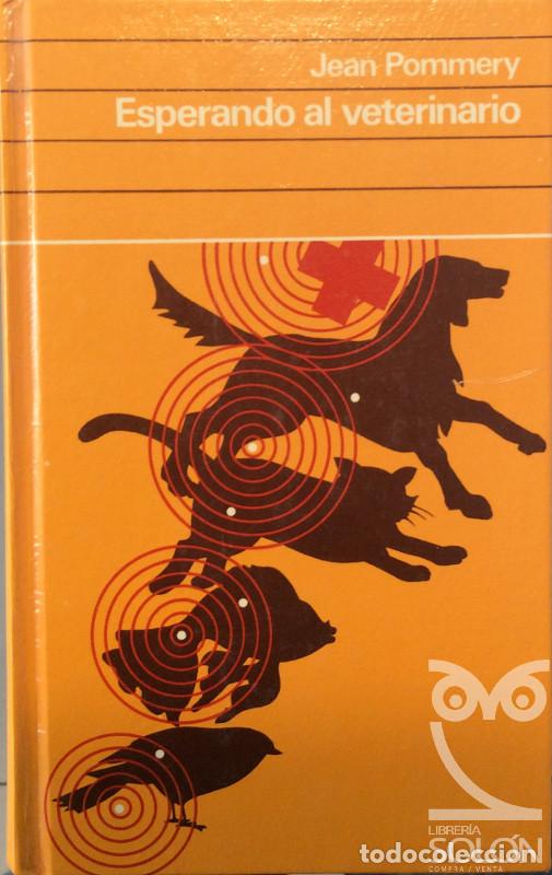 Libros: Esperando al veterinario - Jean Pommery - Foto 1
