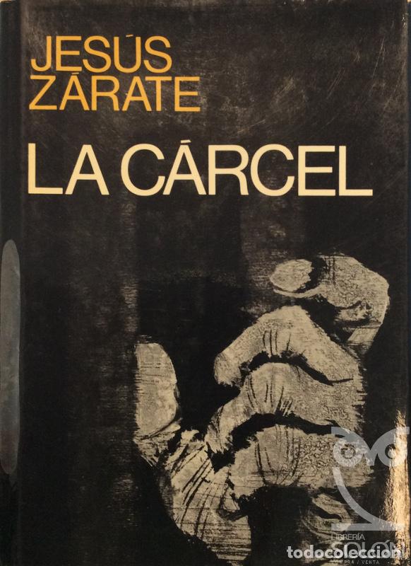 Libros: La c&aacute;rcel - Jes&uacute;s Zarate - Foto 1
