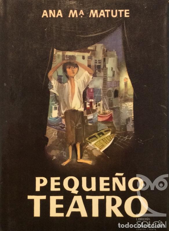 Libros: Peque&ntilde;o teatro - Ana M&ordf; Matute - Foto 1