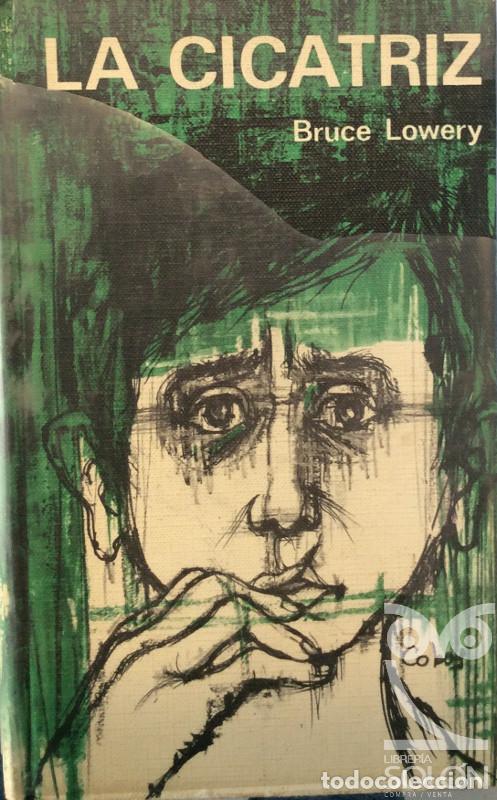 Libros: La cicatriz - Bruce Lowery - Foto 1