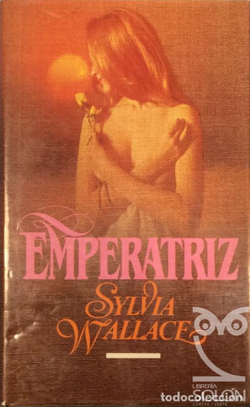 Libros: Emperatriz - Silvia Wallace - Foto 1