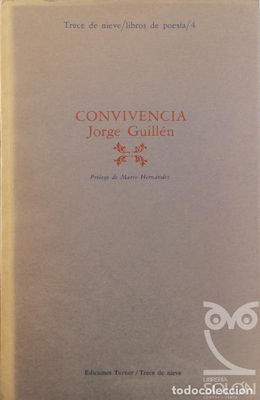 Libros: Convivencia - Jorge Guill&eacute;n - Foto 1
