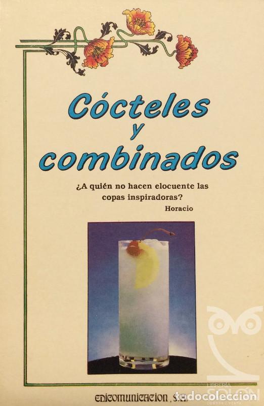 Libros: C&oacute;cteles y combinados - F&eacute;lix Grande - Foto 1