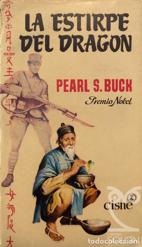 Libros: La estirpe del drag&oacute;n - Pearl S. Buck - Foto 1