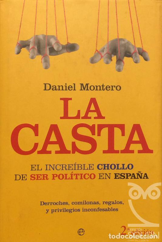 Libros: La casta - Daniel Montero - Foto 1