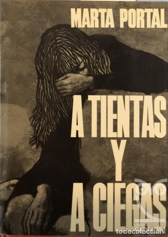 Libros: A tientas y a ciegas - Marta Portal - Foto 1