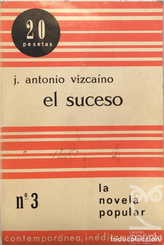 Libros: El suceso - J. Antonio Vizca&iacute;no - Foto 1