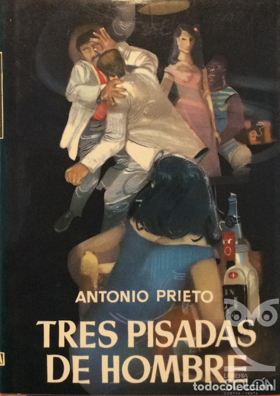 Libros: Tres pisadas de hombre - Antonio Prieto - Foto 1