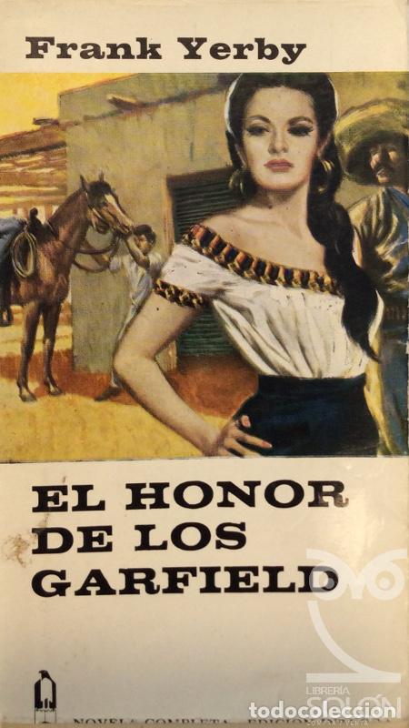 Libros: El honor de los Garfield - Frank Yerby - Foto 1