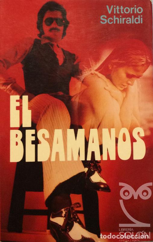 Libros: El besamanos - Vittorio Schiraldi - Foto 1
