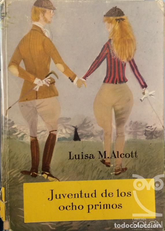 Libros: Juventud de los ocho primos - Luisa M. Alcott - Foto 1