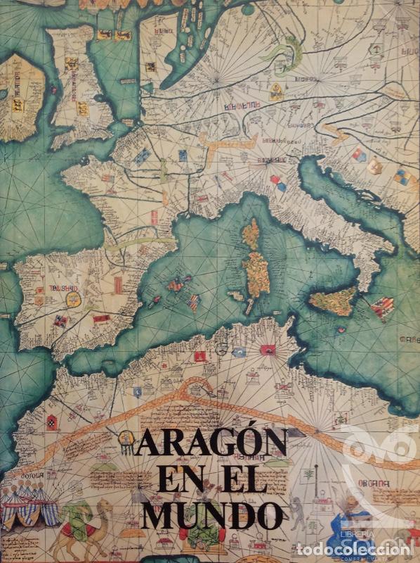 Libros: Arag&oacute;n en el mundo - Aa. Vv. - Foto 1