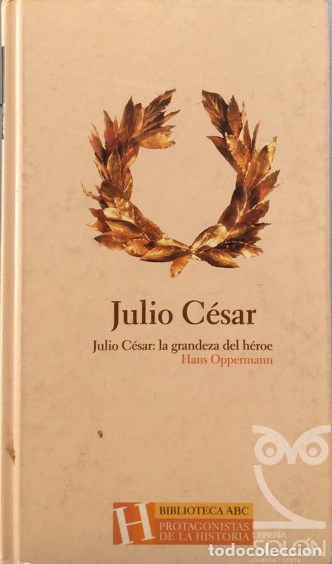 Libros: Julio C&eacute;sar - Hans Oppermann - Foto 1