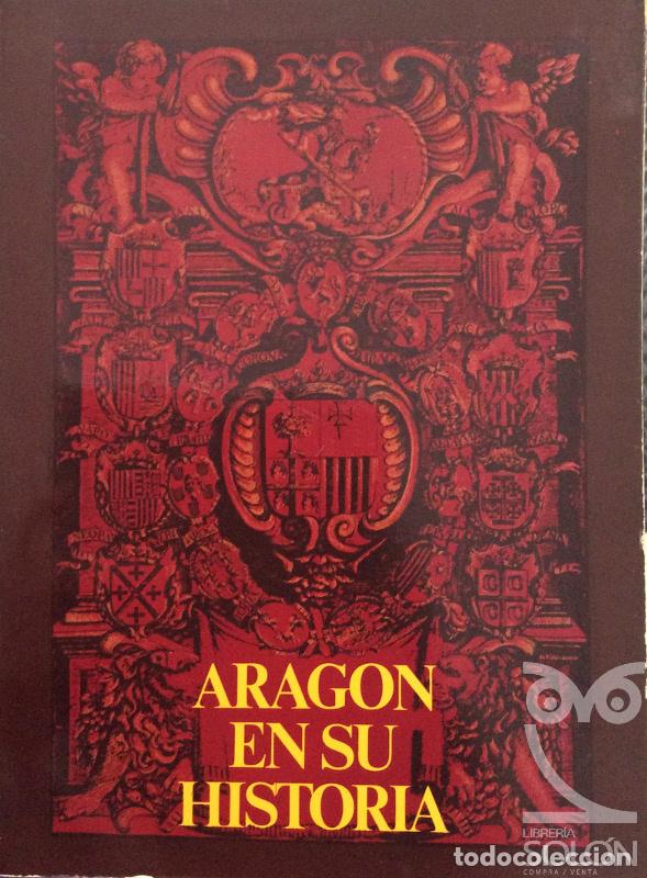 Libros: Arag&oacute;n en su historia - Aa. Vv. - Foto 1