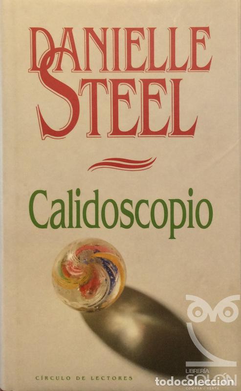 Libros: Calidoscopio - Danielle Steel - Foto 1