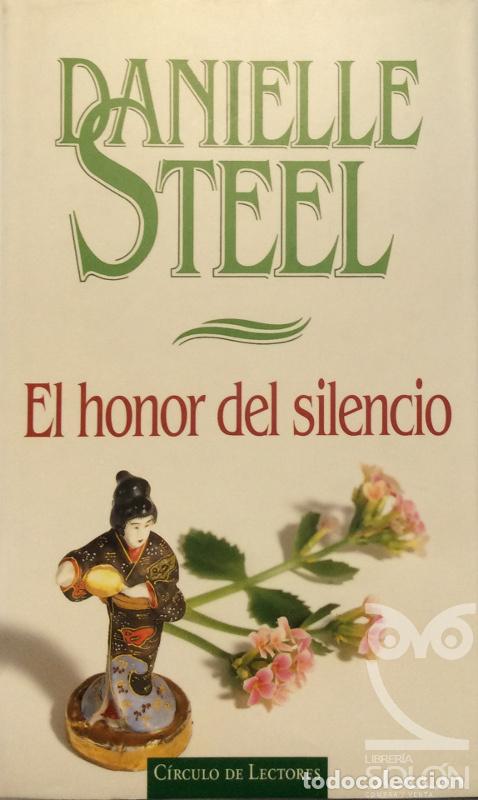 Libros: El honor del silencio - Danielle Steel - Foto 1