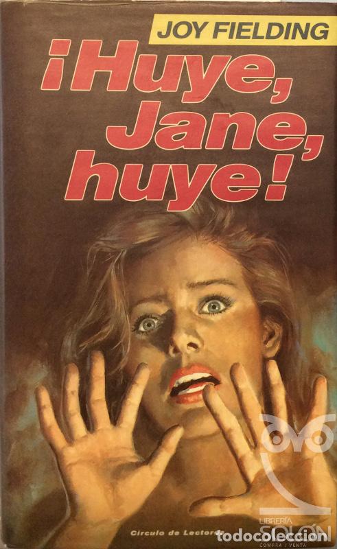 Libros: &iexcl;Huye Jane, huye! - Joy Fielding - Foto 1