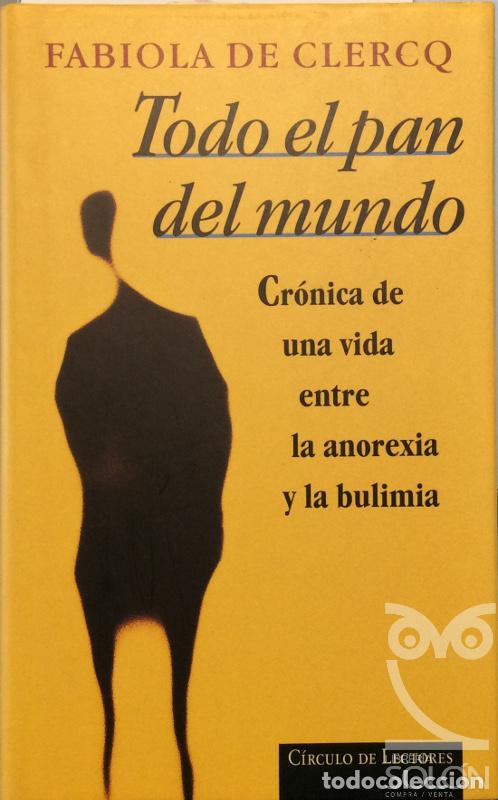 Libros: Todo el pan del mundo - Fabiola De Clercq - Foto 1