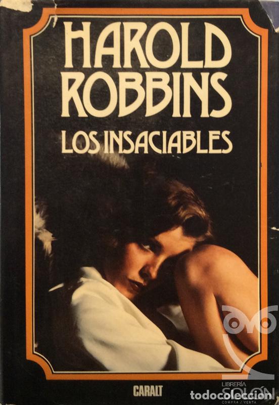 Libros: Los insaciables - Harold Robbins - Foto 1