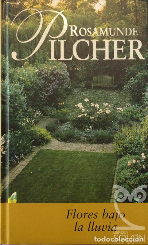 Libros: Flores bajo la lluvia - Rosamunde Pilcher - Foto 1