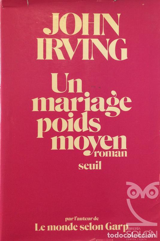 Libros: Un mariage poids moyen - John Irving - Foto 1