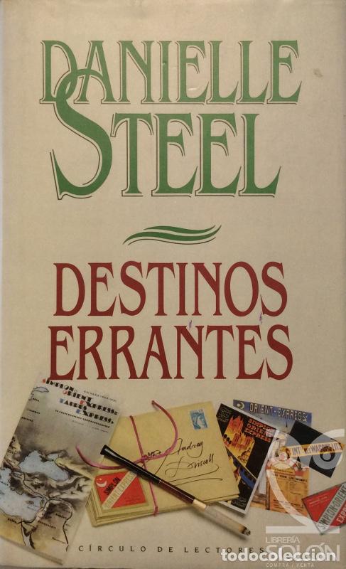 Libros: Destinos errantes - Danielle Steel - Foto 1