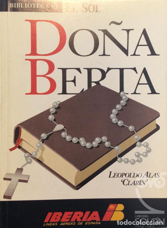 Libros: Do&ntilde;a Berta - Leopoldo Alas Clar&iacute;n - Foto 1